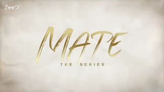 MATE THE SERIES | EP.01