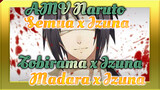 AMV Naruto
Semua x Izuna
Tobirama x Izuna
Madara x Izuna
