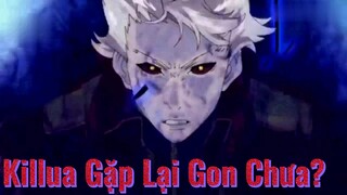 Killua Gặp Lại Gon Chưa?