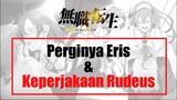 Perpisahan Rudeus & Eris - Mushoku Tensei #Cerita