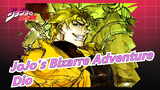 [JoJo's Bizarre Adventure/Mashup] Dio--- I'll Be the Strongest Man