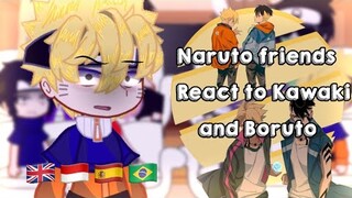 • Naruto friends React to Kawaki and Boruto? • No part • 🇬🇧🇮🇩🇪🇸🇧🇷