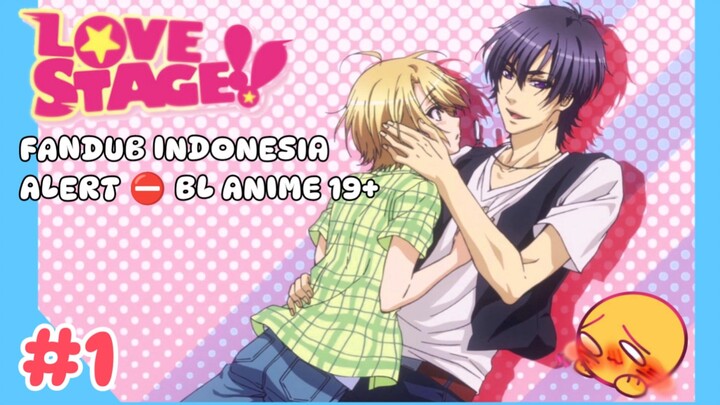 [ FANDUB INDO ] ALERT BL ANIME 19+⛔ - Cowok jadi Cewek Cantik - LOVE STAGE!!