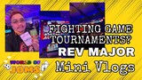 Mini Vlog: Rev Major 2022; Fighting Tournaments