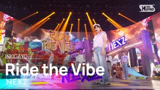 NEXZ (넥스지) - Ride the Vibe @인기가요 inkigayo 20240526