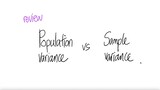 review: prob stat Population variance vs sample variance