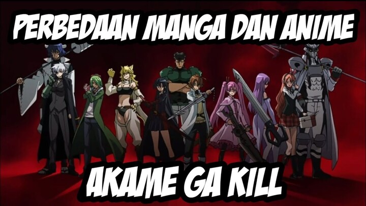 Daftar perbedaan antara manga dan anime akame ga kill!