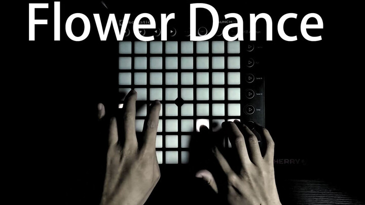 Flower Dance - DJ Okawari //Launchpad RGB