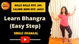 Learn Bhangra |Single Dhamaal | Easy Steps | BollyBhangra | Shaadi
