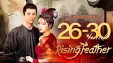 🇨🇳EP26-30 FINALE Rising Feather (2023)