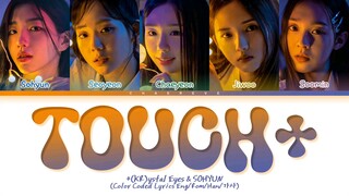 tripleS KRE Touch+ (With SOHYUN) Lyrics (Color Coded Lyrics)