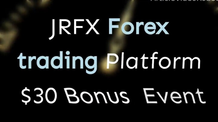 JRFX foreign exchange trading platform $30. Bonus activity