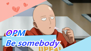 One Punch Man|[Epik/Mashup]Aku hanya seorang pahlawan dengan semangat-Be somebody