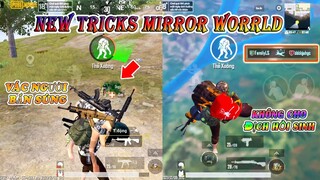 Tốp 6 Mẹo Trong Chế Độ Thế Giới Gương PUBG MOBILE | New Tricks Mirror World - Phần 2.