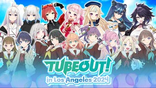 TUBEOUT! in Los Angeles 2024 ~Virtual Live Concert~