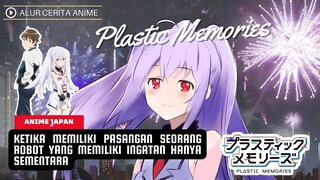 KETIKA INGATAN YANG HANYA BERTAHAN SELAMA 9 TAHUN | Alur Cerita Anime Plastic Memories