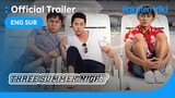 Three Summer Nights | OFFICIAL TRAILER | Kim Dong Wook, Yoon Je Moon