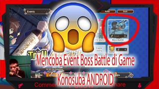 Mencoba Event Boss Battle di Game Konosuba Android