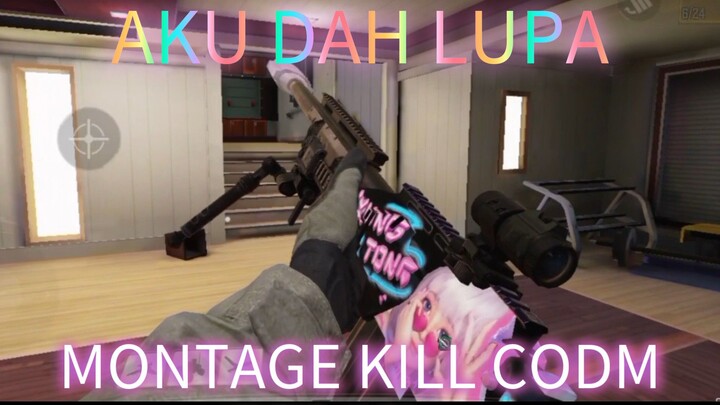 AKU DAH LUPA x MONTAGE KILL CODM || GMV