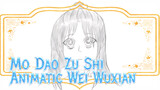 Mo Dao Zu Shi | Animatic Kehidupan Sebelumnya Wei Wuxian | Liuyun