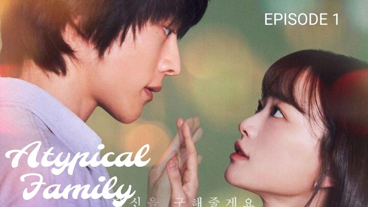 🇰🇷| EP 1 Atypical Family (2024) English Sub