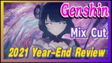 [Genshin  Mix Cut] 2021 Year-End Review