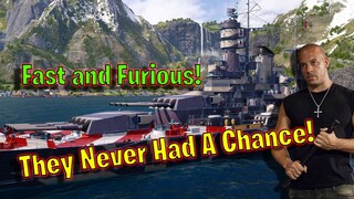 Fast and Furious Fight!    (World of Warships Legends)