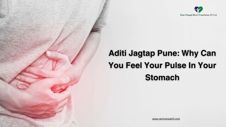 Aditi Jagtap Pune Why Can You Feel Your Pulse In Your Stomach