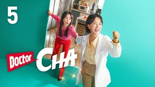 Doctor Cha (2023) - Episode 5 [English Subtitles]