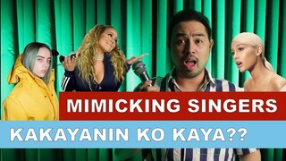 MIMICKING SINGERS!  Kayanin Ko Kaya??