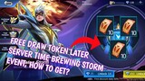 How to get free draw Token Brewing Storm event in Mobile Legends later at Server Time