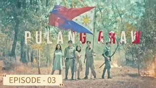 Pulang Araw [Episode - 03]