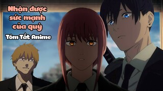 Tóm Tắt Anime | VÔ TÌNH nhận được sức mạnh của CON QUỶ MẠNH NHẤT|  Review phim anime