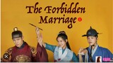 The Forbidden Marriage Ep. 10