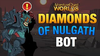 DIAMOND OF NULGATH BOT | AQW BOTS 2019