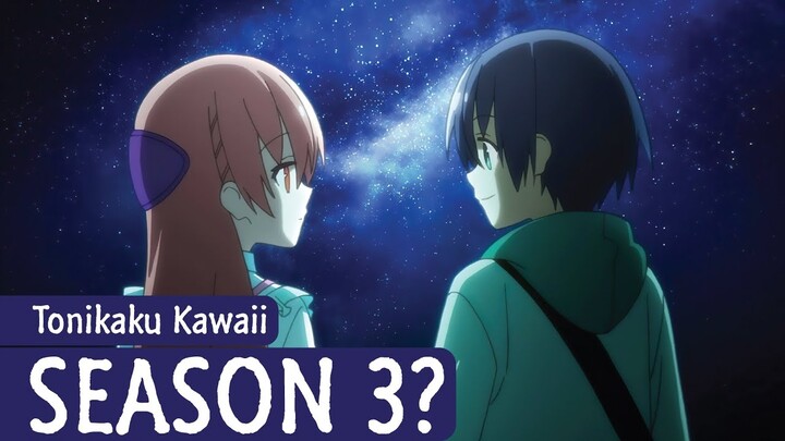 Tonikaku Kawaii Season 3: Release Date and Chances!