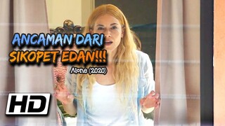 BERTAHAN HIDUP DENGAN SIKOPET EDAN || Ulasan Cerita Film : Alone (2020)