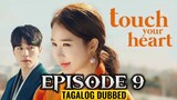 Touch Your Heart Episode 9 Tagalog