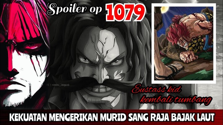 SPOILER OP 1079 - YONKOU DENGAN HAKI TERKUAT TUMBANGKAN EUSTASS KAPTEN KID‼️| SPOILER ONE PIECE 1079