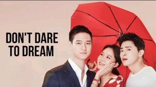 Ep.2 tagalog dub(don't dare to dream)