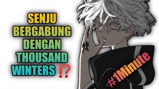 Apakah Thousand Winters Merekrut KAWARAGI SENJU #1Minute