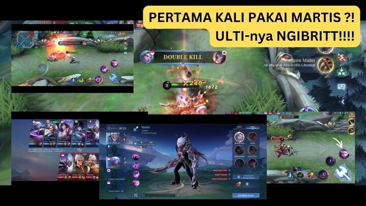 PERTAMA KALI PAKAI MARTIS ?! ULTI-nya NGIBRITT !!!!