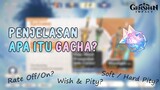 Pahami Dulu Mekanisme Per-Gacha-an di Genshin Impact, Sebelum Kalian Gacha | Genshin Impact Indonesi