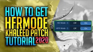 HOW TO GET HFR MODE | KHALEED UPDATE | Mobile Legends