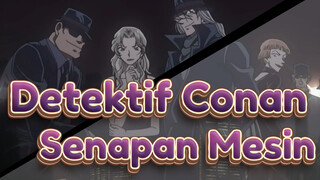 Detektif Conan
Senapan Mesin