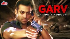 Garv: Pride and Honour Subtitle Indonesia. Salman Khan, Arbaaz Khan, Shilpa Shetty, Amrish Puri