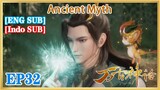 【ENG SUB】Ancient Myth EP32 1080P