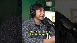 Content Creator atau Entrepreneur