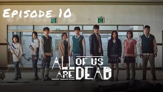 All of us are dead💝Episode 10