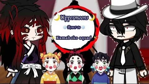 🌙Uppermoons🌙  ❄️React to❄️ ✨Kamaboko squad✨ //•·Yaxna·•//. {KNY}  (ISTG IF THIS FLOP- 👹)
